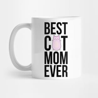 Best Cat Mom Ever Mug